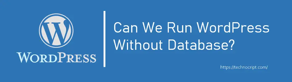 Run WP Without Database